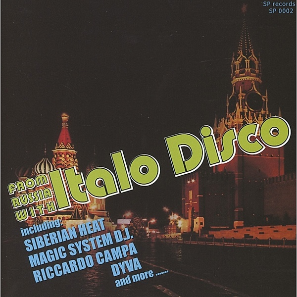From Russia With Italo Disco, Diverse Interpreten