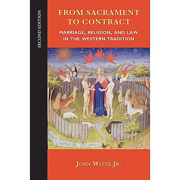 From Sacrament to Contract, Second Edition, John Witte Jr.