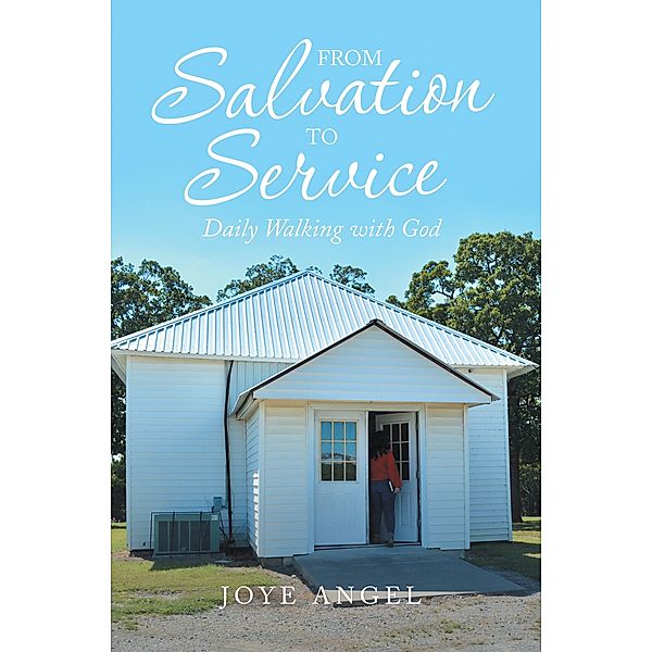 From Salvation to Service, Joye Angel