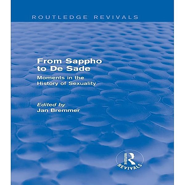 From Sappho to De Sade (Routledge Revivals) / Routledge Revivals