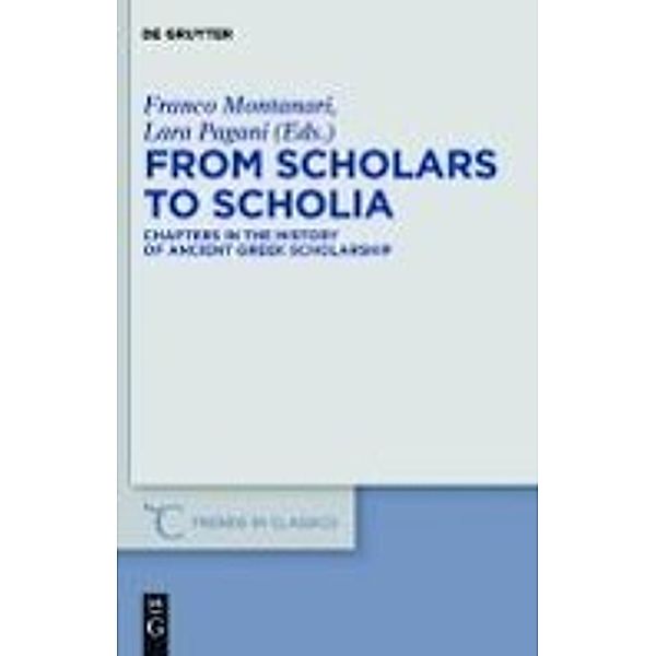 From Scholars to Scholia / Trends in Classics - Supplementary Volumes Bd.9