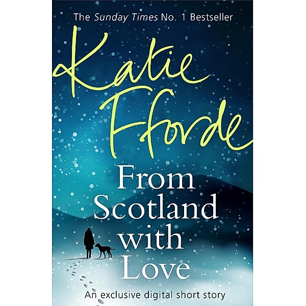 From Scotland With Love (Short Story) / Cornerstone Digital, Katie Fforde