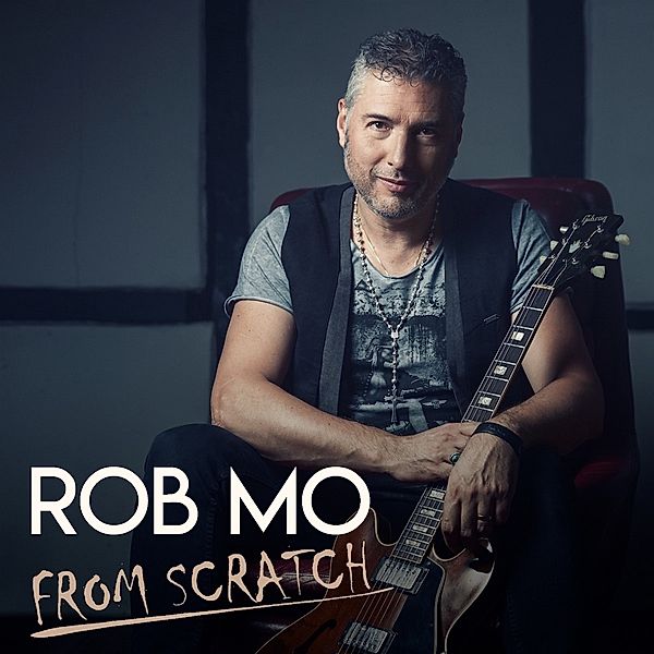 From Scratch, Rob Mo