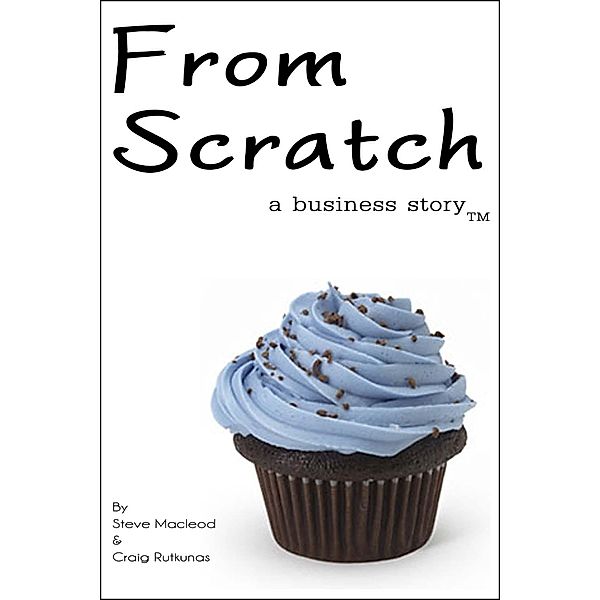 From Scratch: A Business Story / Simple Friday, Simple Friday