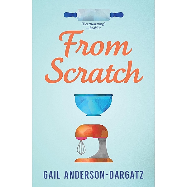 From Scratch / Rapid Reads, Gail Anderson-Dargatz