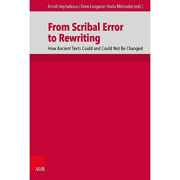 From Scribal Error to Rewriting / De Septuaginta Investigationes (DSI) Bd.12