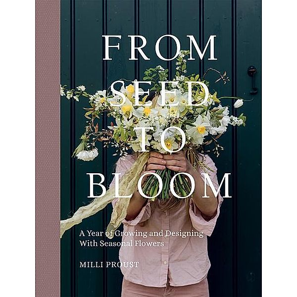 From Seed to Bloom, Milli Proust