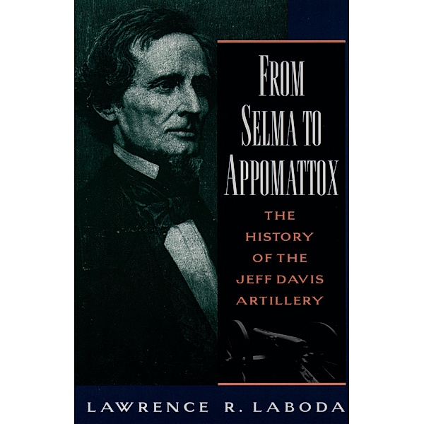 From Selma to Appomattox, Lawrence R. Laboda