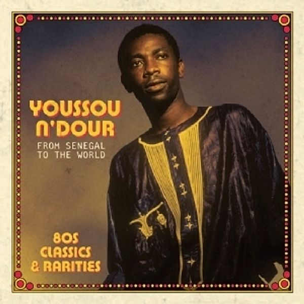 From Senegal To The World, Youssou N'Dour