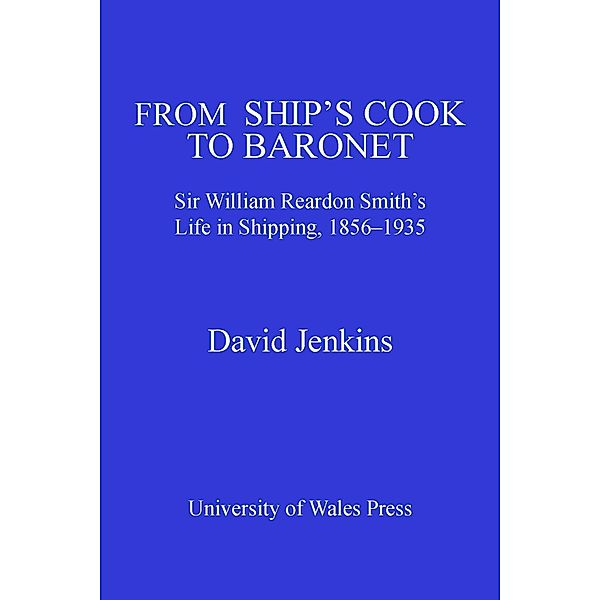 From Ship's Cook to Baronet, David Jenkins