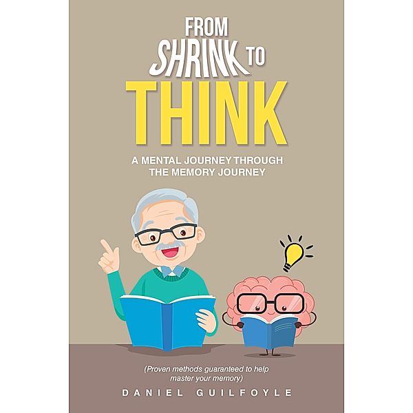 From Shrink to Think, Daniel Guilfoyle