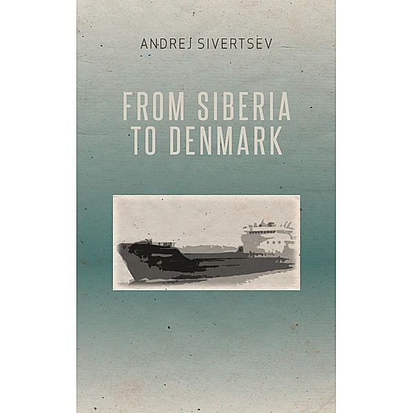 From Siberia to Denmark, Andrej Sivertsev