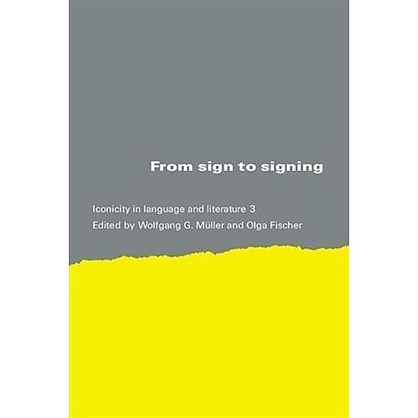 From Sign to Signing, Wolfgang G. Muller