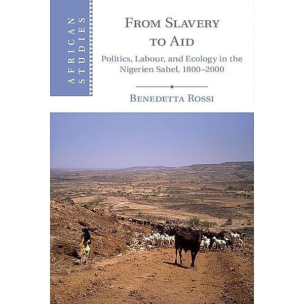 From Slavery to Aid / African Studies, Benedetta Rossi