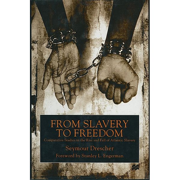 From Slavery to Freedom, Seymour Drescher