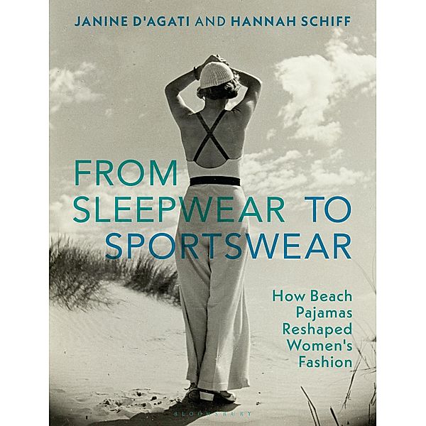 From Sleepwear to Sportswear, Janine D'Agati, Hannah Schiff