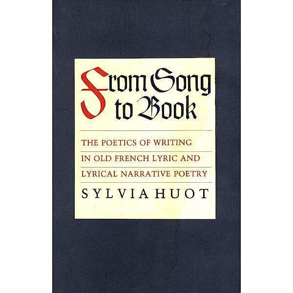 From Song to Book, Sylvia Huot