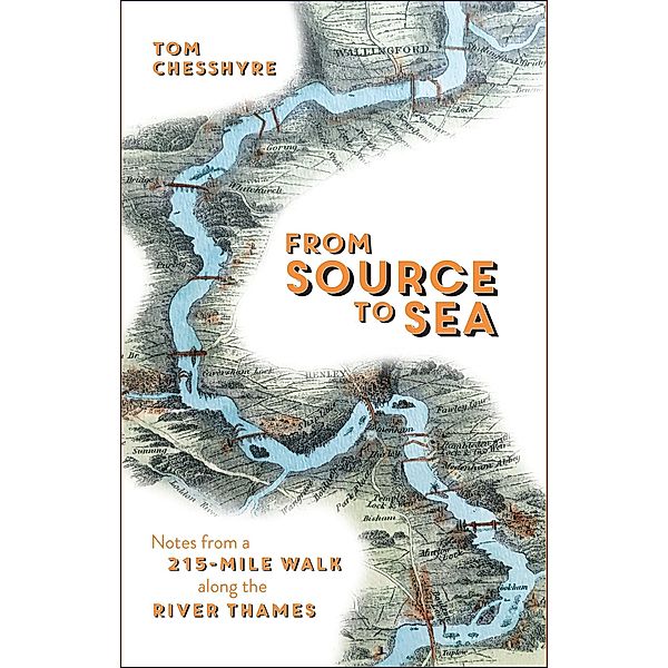 From Source to Sea, Tom Chesshyre