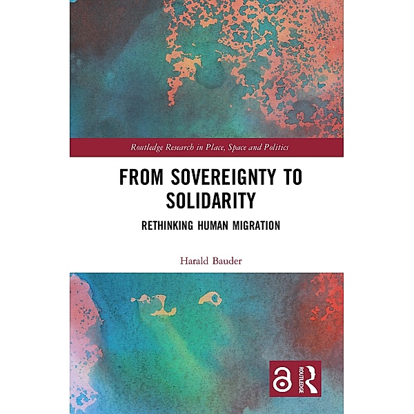 From Sovereignty to Solidarity, Harald Bauder