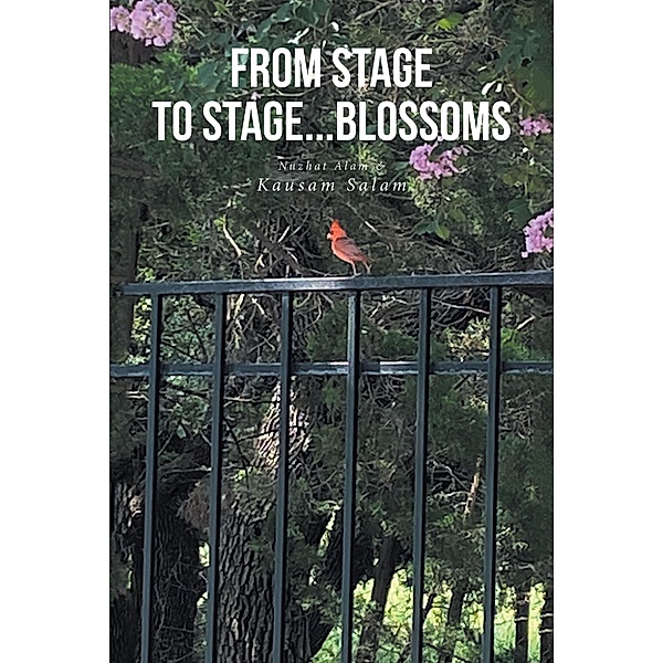 From Stage to Stage...Blossoms, Kausam Salam