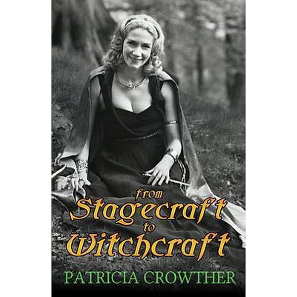From Stagecraft to Witchcraft, Patricia Crowther