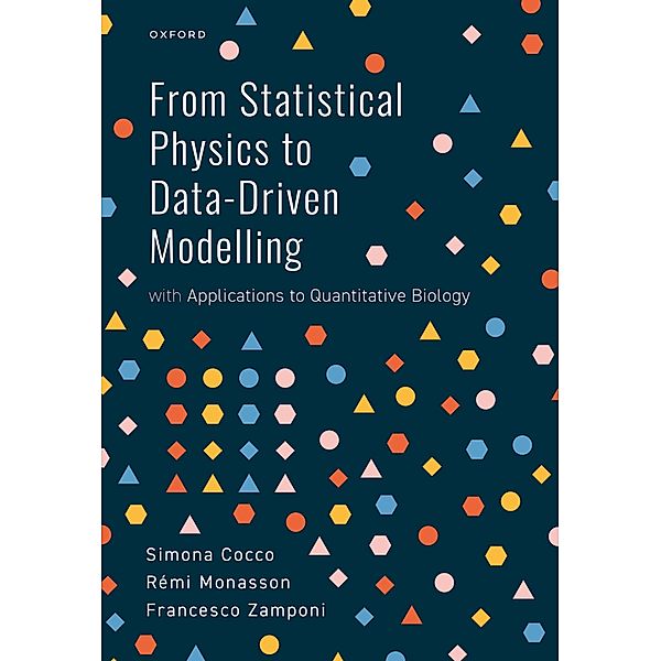 From Statistical Physics to Data-Driven Modelling, Simona Cocco, R?mi Monasson, Francesco Zamponi