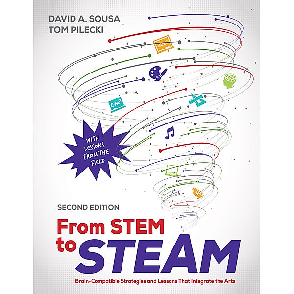 From STEM to STEAM, David A. Sousa, Thomas J. Pilecki