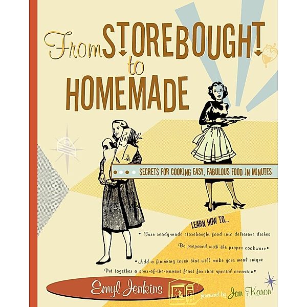 From Storebought to Homemade, Emyl Jenkins