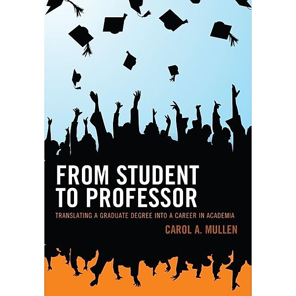 From Student to Professor, Carol A. Mullen