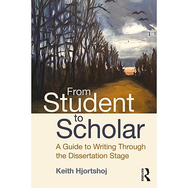 From Student to Scholar, Keith Hjortshoj