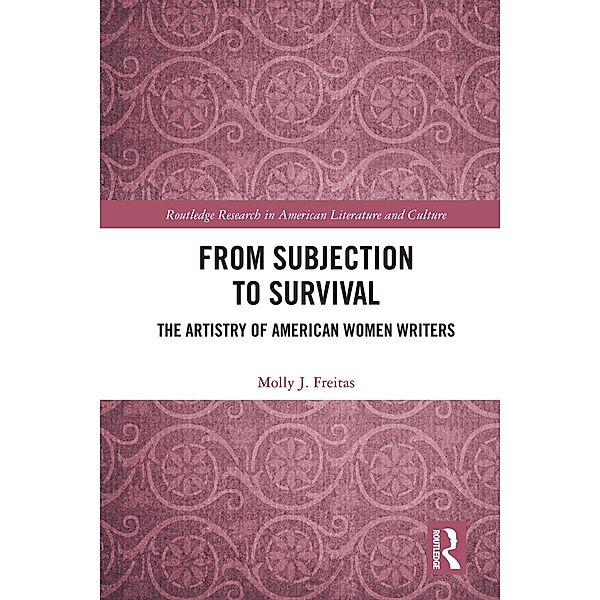 From Subjection to Survival, Molly J. Freitas