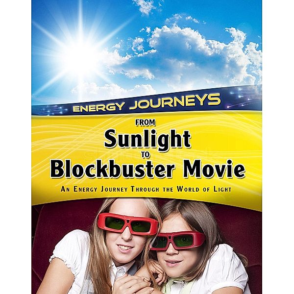 From Sunlight to Blockbuster Movies, Andrew Solway