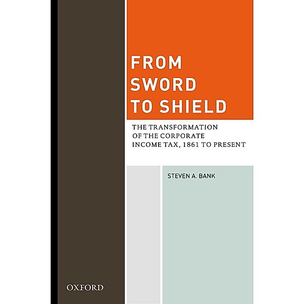 From Sword to Shield, Steven A. Bank