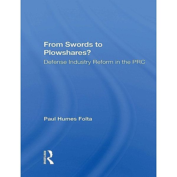 From Swords To Plowshares?, Paul Humes Folta