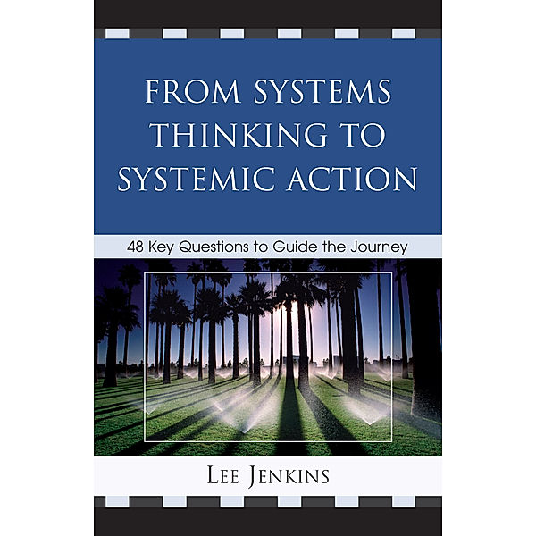 From Systems Thinking to Systemic Action, Lee Jenkins