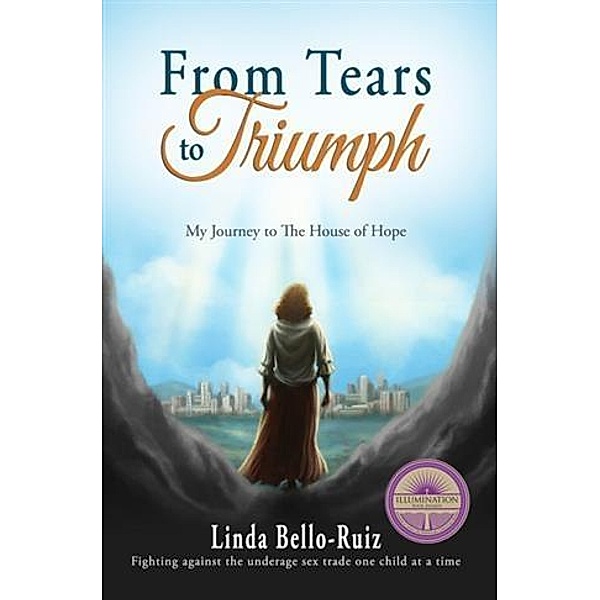 From Tears to Triumph, Linda Bello-Ruiz