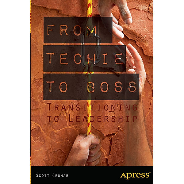 From Techie to Boss, Scott Cromar, David M. Jacobs