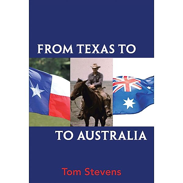 From Texas to Australia, Tom Stevens
