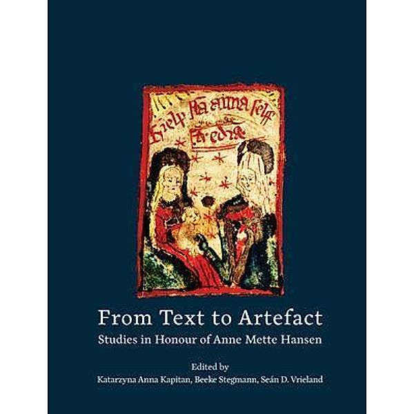 From Text to Artefact / Manuscript Studies Bd.1