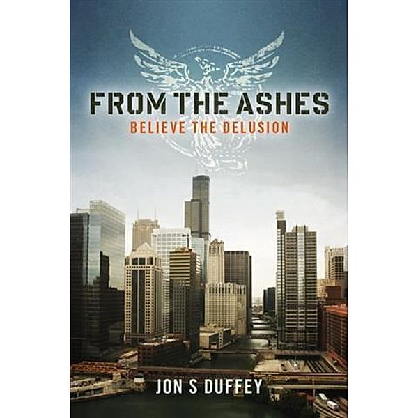 From The Ashes, Jon S Duffey