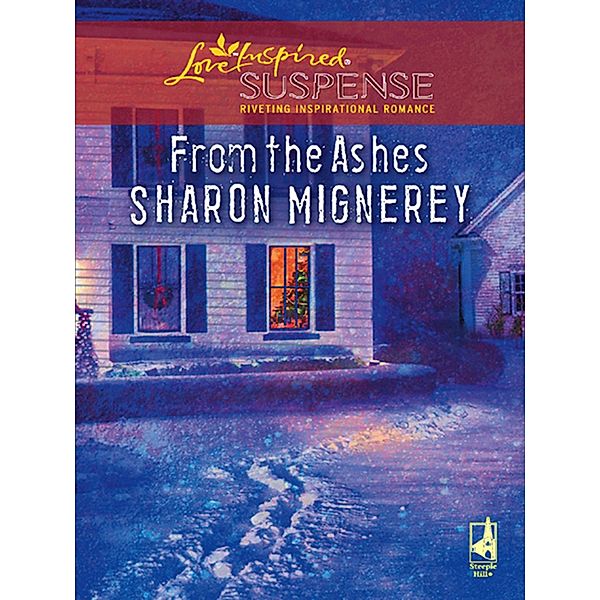 From The Ashes, Sharon Mignerey