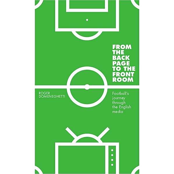 From the Back Page to the Front Room / Ockley Books, Roger Domeneghetti