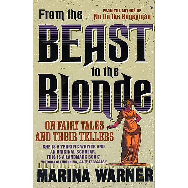 From The Beast To The Blonde, Marina Warner