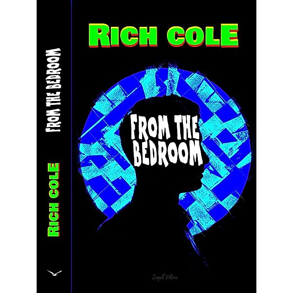 From the Bedroom, Rich Cole
