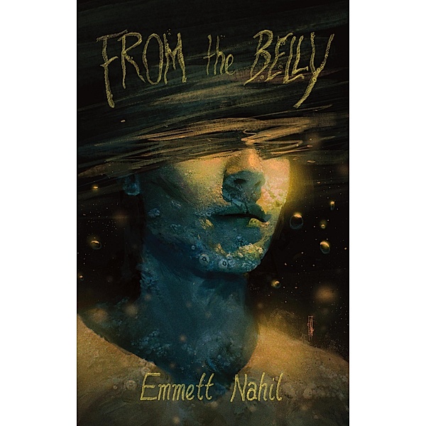 From the Belly, Emmett Nahil