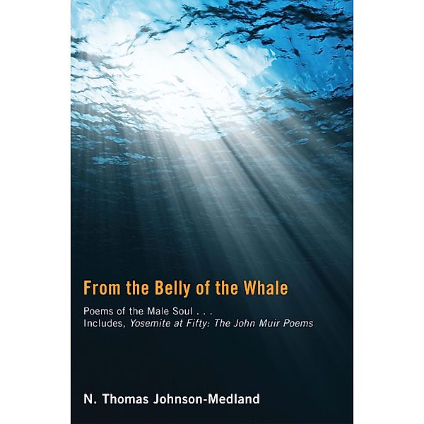 From the Belly of the Whale, N. Thomas Johnson-Medland