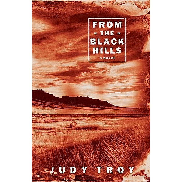From the Black Hills, Judy Troy