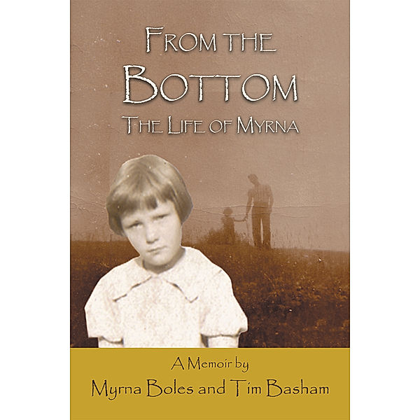 From the Bottom, Myrna Boles, Tim Basham