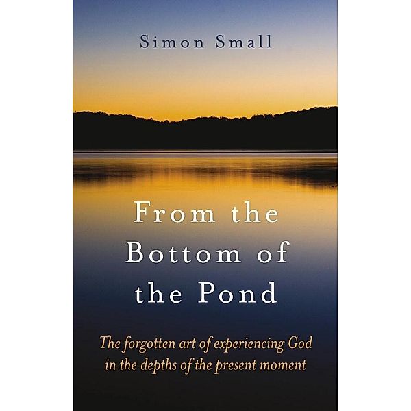 From the Bottom of the Pond / O-Books, Simon Small