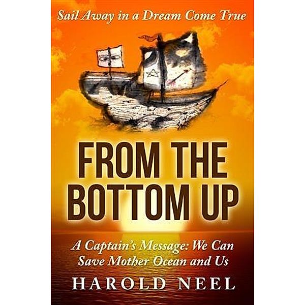 From the Bottom Up, Harold Neel